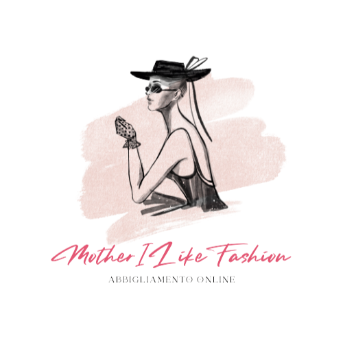 Mother I like Fashion